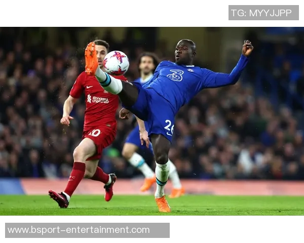 德甲焦点战利物浦与切尔西握手言和精彩瞬间回顾与战术分析